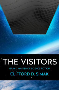Ebook pdf downloads The Visitors by Clifford D. Simak, Clifford D. Simak 9781504079839