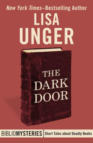 Title: The Dark Door, Author: Lisa Unger