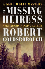 Title: The Missing Heiress, Author: Robert Goldsborough