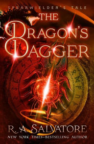 Title: The Dragon's Dagger, Author: R. A. Salvatore