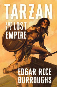 Free ebook download search Tarzan and the Lost Empire 9781504080767 CHM RTF English version by Edgar Rice Burroughs
