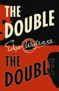 Title: The Double, Author: Edgar Wallace