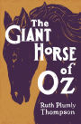 The Giant Horse of Oz