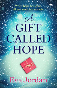 Title: A Gift Called Hope, Author: Eva Jordan