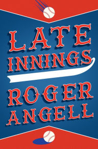 Title: Late Innings, Author: Roger Angell