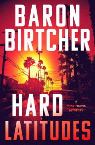 Title: Hard Latitudes, Author: Baron Birtcher