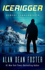 Title: Icerigger, Author: Alan Dean Foster