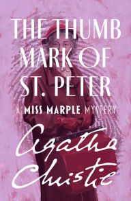 Title: The Thumb Mark of St. Peter, Author: Agatha Christie