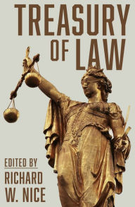 Title: Treasury of Law, Author: Richard W. Nice