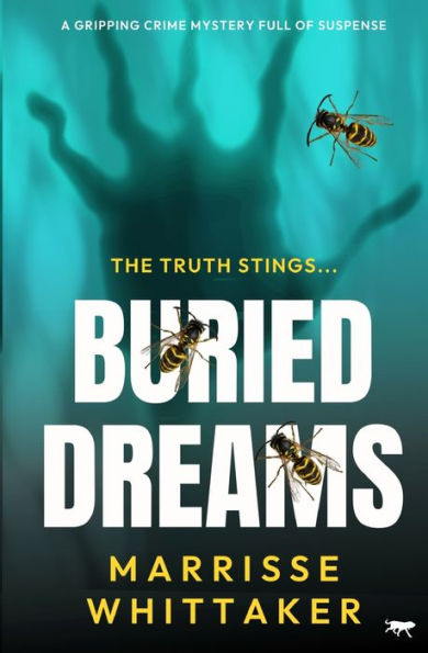 Buried Dreams: A gripping crime mystery full of suspense