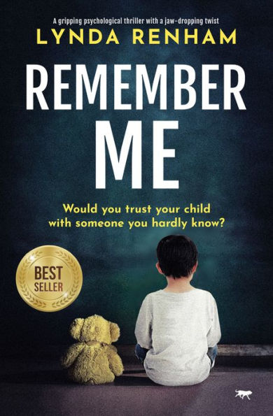 Remember Me: a gripping psychological thriller with jaw-dropping twist