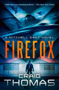 Title: Firefox, Author: Craig Thomas