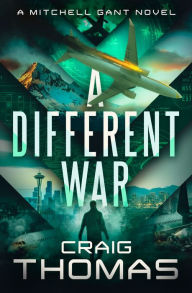 Title: A Different War, Author: Craig Thomas