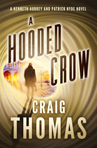 Title: A Hooded Crow, Author: Craig Thomas