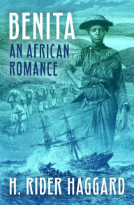 Benita: An African Romance
