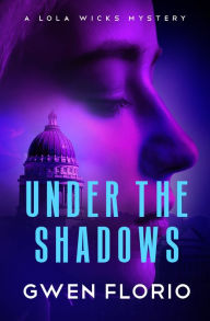 Title: Under the Shadows, Author: Gwen Florio