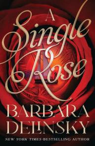 Title: A Single Rose, Author: Barbara Delinsky