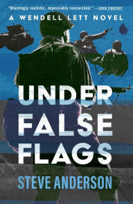 Title: Under False Flags, Author: Steve Anderson