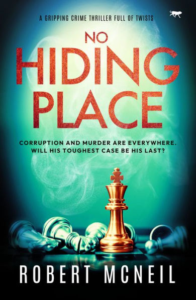 No Hiding Place: A gripping crime thriller full of twists