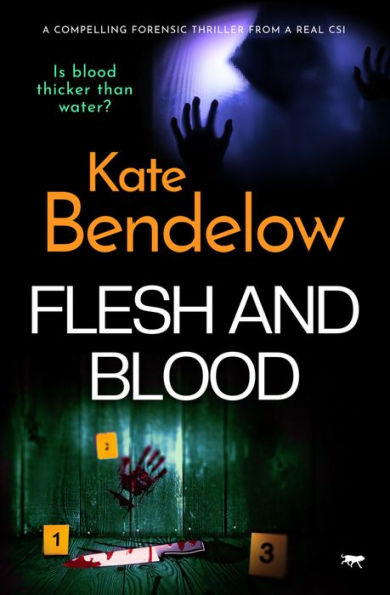 Flesh and Blood: a compelling thriller from real CSI