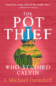 Download ebook from google book as pdf The Pot Thief Who Studied Calvin 9781504086806