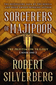 Title: Sorcerers of Majipoor: Book One of The Prestimion Trilogy, Author: Robert Silverberg