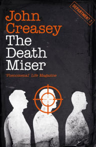 Free books torrents downloads The Death Miser English version by John Creasey, John Creasey  9781504087353