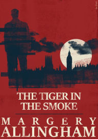 Download ebooks for mobile phones The Tiger in the Smoke by Margery Allingham in English