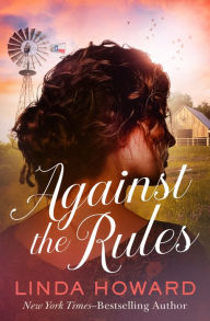 Title: Against the Rules, Author: Linda Howard