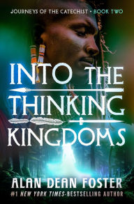 Title: Into the Thinking Kingdoms, Author: Alan Dean Foster