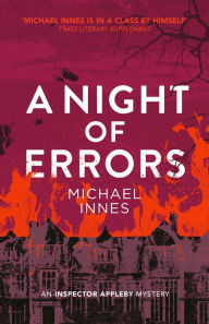 Title: A Night of Errors, Author: Michael Innes