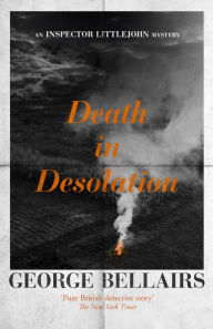 Title: Death in Desolation, Author: George Bellairs