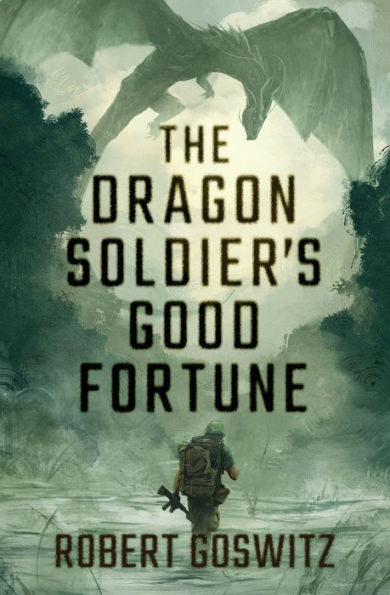 The Dragon Soldier's Good Fortune