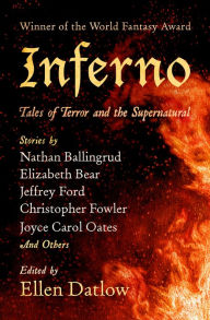 Title: Inferno: Tales of Terror and the Supernatural, Author: Nathan Ballingrud
