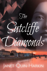 Title: The Sutcliffe Diamonds, Author: Janet Quin-Harkin