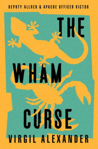 Title: The Wham Curse, Author: Virgil Alexander