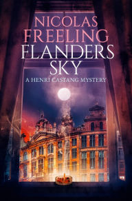 Title: Flanders Sky, Author: Nicolas Freeling