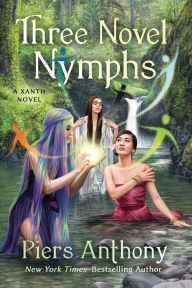 Title: Three Novel Nymphs, Author: Piers Anthony
