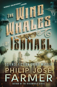 Title: The Wind Whales of Ishmael, Author: Philip José Farmer
