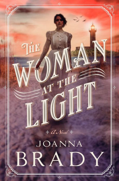 The Woman at the Light: A Novel