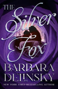 Title: The Silver Fox, Author: Barbara Delinsky