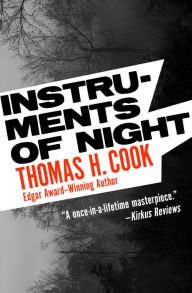 Title: Instruments of Night, Author: Thomas H. Cook