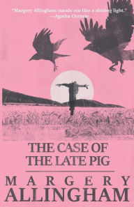 Joomla books free download The Case of the Late Pig 9781504091817 by Margery Allingham