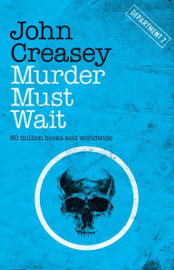 Title: Murder Must Wait, Author: John Creasey