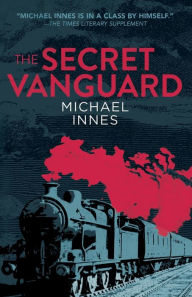 Title: The Secret Vanguard, Author: Michael Innes