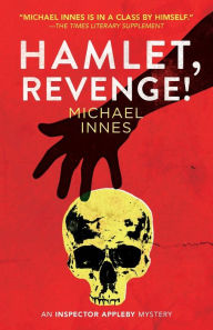 Title: Hamlet, Revenge!, Author: Michael Innes