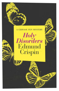 Title: Holy Disorders, Author: Edmund Crispin