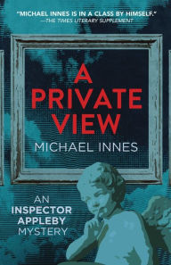 Title: A Private View, Author: Michael Innes