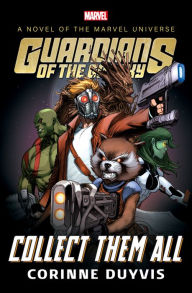 Title: Guardians of the Galaxy: Collect Them All, Author: Corinne Duyvis