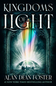 Title: Kingdoms of Light, Author: Alan Dean Foster